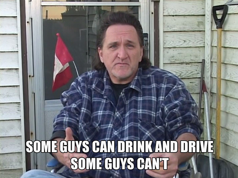 What is drunk? Ray Trailer Park Boys